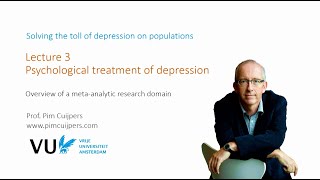 Prof Pim Cuijpers  Psychological treatment of depression DepressionSolvingTheToll [upl. by Erine]