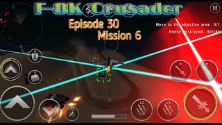 Gunship Battle Episode 30 Mission 6 F8KCrusader GunshipBattle [upl. by Kata877]