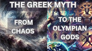 shortstory GREEK MYTHOLOGY The Greek Creation Myth From Chaos to Olympian Rule [upl. by Nroht339]