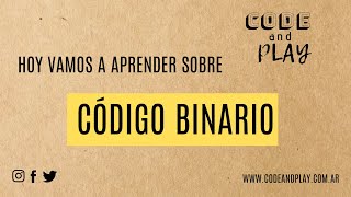 CÓDIGO BINARIO EXPLICADO PARA NIÑOS  APRENDÉ EL SISTEMA BINARIO Y CÓMO REPRESENTAR NÚMEROS Y LETRAS [upl. by Aloap761]