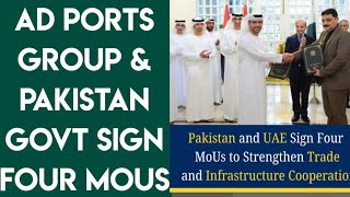 AD PORTS GROUP amp PAKISTAN Govt sign four MoUs [upl. by Naesad]