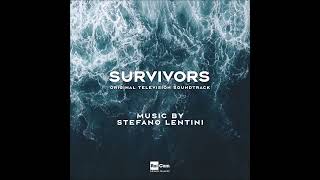 Survivors  Sopravvissuti  Original Television Soundtrack  Stefano Lentini [upl. by Apeed]