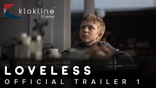 2017 Loveless Official Trailer 1 HD  Sony Pictures Classics [upl. by Tebzil413]