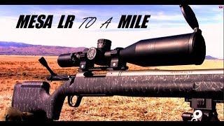 Christensen Arms MESA LR to a Mile [upl. by Yuzik561]