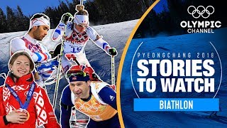 Biathlon Stories to Watch at PyeongChang 2018  Olympic Winter Games [upl. by Kassie]