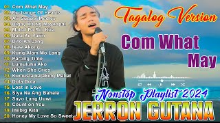 JERRON GUTANA Tagalog Version 2024  Best of OPM love Songs 2024💝JERRON GUTANA Cover Songs 2024💞 [upl. by Nevi]