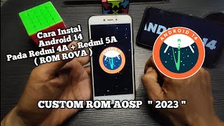 Tutorial Instal Rom AOSP Android 14  RDP ROM  Di Redmi 4A  Redmi 5A Custom Rom AOSP Versi Rova [upl. by Annaiuq]