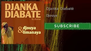 Djanka Diabaté  Djouya [upl. by Akimrehs]