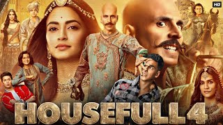 Housefull 4 Full Movie 2019  Akshay Kumar  Kriti Kharbanda  Riteish Deshmukh  Review amp Facts [upl. by Nawaj777]