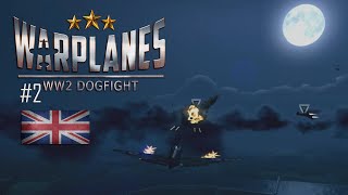 Warplanes WW2 Dogfight Британская кампания 2  Без комментариев [upl. by Tibold]