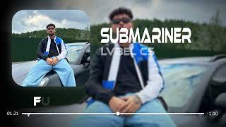 LVBEL C5  Submariner  Furkan Yılmaz Remix  Full Manita [upl. by Burkhart498]