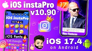 InstaPro v1090  New iOS Emojis iOS Fonts  InstaPro iPhone Story  InstaPro New Update [upl. by Devinna433]