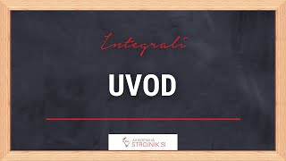 Matematika  Integrali 1  Uvod [upl. by Brigitta472]