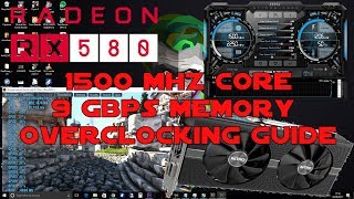 RX 580 Overclocking GuideTutorial 1500 Mhz Core 9 GBps Memory [upl. by Silvana937]