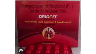 DRICOFF Capsule Dextromethorphan HBr Phenylephrine HCl amp Chlorpheniramine Maleate Tablets [upl. by Awjan700]