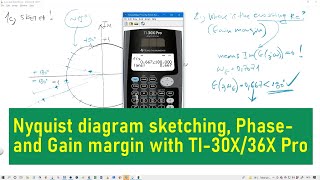 Nyquist diagram Phase and Gainmargin on TI30X36X Pro calculators [upl. by Chader691]