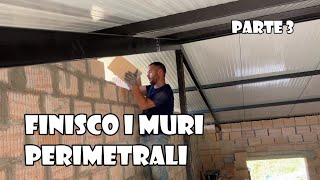 Finisco i MURI Perimetrali Parte 3  Ep 40 [upl. by Nellda]