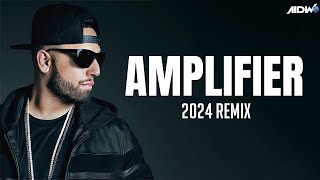 Imran Khan  Amplifier Remix  Punjabi Songs 2024 [upl. by Prudi]