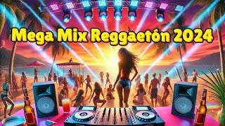 quotMega Mix Reggaetón 2024🔥  Éxitos de Hoy para Romper la Pistaquot🔥 [upl. by Austin320]