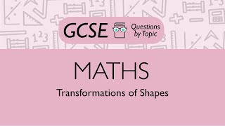 Transformations of Shapes Higher  Q3  Maths GCSE  PMT Education [upl. by Inalel322]