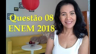 Questão 08 do ENEM 2018 prova azul [upl. by Euginimod]