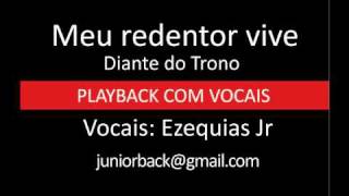 Meu redentor vive  Diante do Trono  PB com vocais by Ezequias Jr [upl. by Lamp]