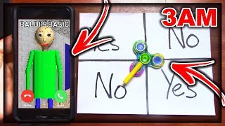 DO NOT PLAY CHARLIE CHARLIE FIDGET SPINNER WHEN CALLING BALDI’S BASIC AT 3AM THIS IS WHY [upl. by Bradlee]