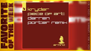 KRYDER  PIECE OF ART DARREN PORTER REMIX  🏆 FOTW 515 [upl. by Alusru711]