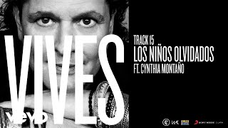 Carlos Vives  Los Niños Olvidados Audio ft Cynthia Montaño [upl. by Hessler]