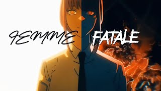 FEMME FATALE  MAKIMA  Amend  Chainsaw Man AMV [upl. by Lynnelle]