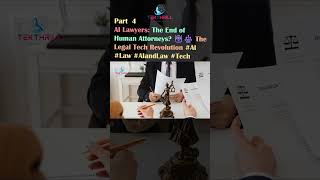 AI Lawyers The End of Human Attorneys 🤖⚖️ The Legal Tech Revolution AI Law AIandLaw Part 4 [upl. by Mun]