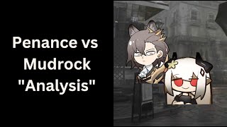 Penance vs Mudrock  An Arknights quotAnalysisquot [upl. by Tooley]