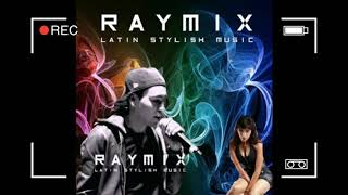 RAYMIX SOLO EXITOS LOS MAS ESCUCHADOS [upl. by Mazel640]