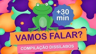 Vamos falar Compilação de 30 minutos com palavras simples Dissílabos CVCV [upl. by Ariaes]