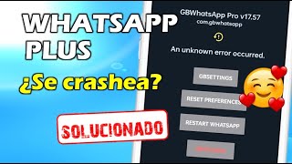 ✅ WHATSAPP PLUS se CIERRA SOLO Solucionado 🥰🤩 [upl. by Conrade]