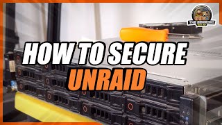 How to Secure Your Unraid Server 🖥️ Unraid Security Best Practices [upl. by Sillyrama348]