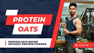 PROTEIN Powerhouse Oats Recipe That Will Change Your Breakfast [upl. by Peta]