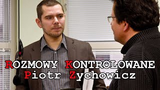 Rozmowy Kontrolowane Piotr Zychowicz [upl. by Zawde]