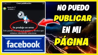 ❌No Puedo Subir VIDEOS PUBLICAR en mi Página de FACEBOOK ¿Acceso Limitado ✅SOLUCION 2024 [upl. by Irodim]