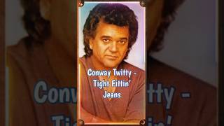 Conway Twitty  Tight Fittin’ Jeans countrymusic shorts reels [upl. by Droc28]