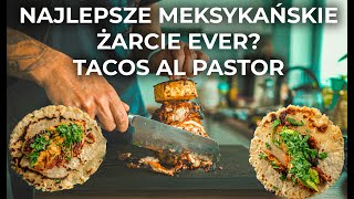 Najlepsze meksykańskie żarcie  Robię przepis na Tacos Al Pastor [upl. by Diba]