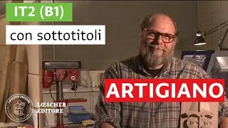 Italiano per stranieri  Ritratti artigiano con sottotitoli [upl. by Sloatman]