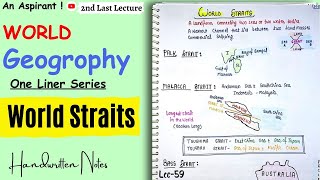 World Straits  Lec59  2nd Last Lecture  World Geo  One Liners Topic Wise An Aspirant [upl. by Wiltz122]