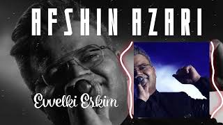 Afshin Azari  Əvvəlki Eşqim  Nar Music [upl. by Spatola]