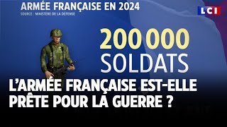 L’armée française estelle prête pour la guerre ｜LCI [upl. by Natye]