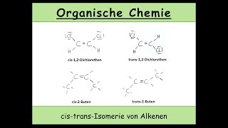 cistransIsomerie von Alkenen Organische Chemie 15 [upl. by Orth]