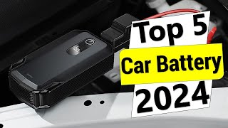 ✅Top 5 Best Car Battery in 2024  Best Car Battery Review [upl. by Carly]