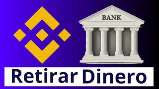 Como Retirar Dinero usdt De Binance a MI CUENTA BANCARIA [upl. by Hurless]