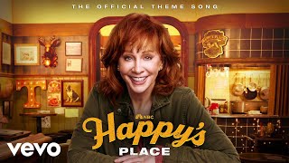 Reba McEntire  Happys Place Theme Song Official Audio [upl. by Ahsam]