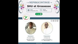 SHU et Grossesse  Dr Bacary Ba [upl. by Atirrehs]